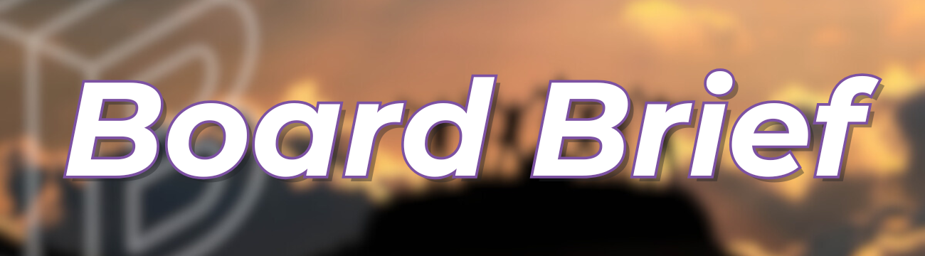 Board Brief