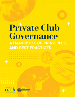 Private Club Governance: A Handbook of Principles and Best Practices