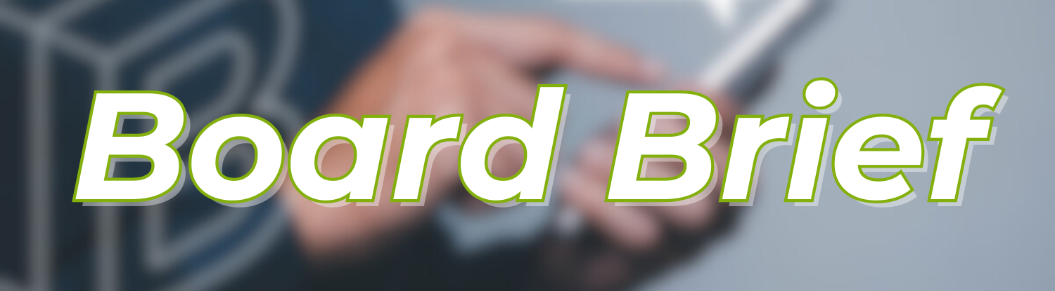 Board Brief